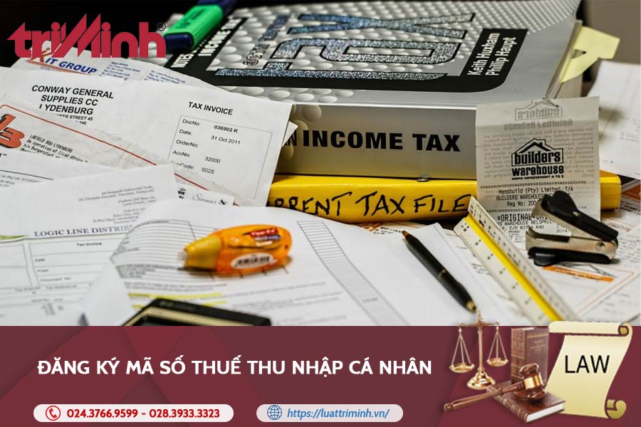 mstcn-dang-ky-ma-so-thue-thu-nhap-ca-nhan-don-gian-de-hieu