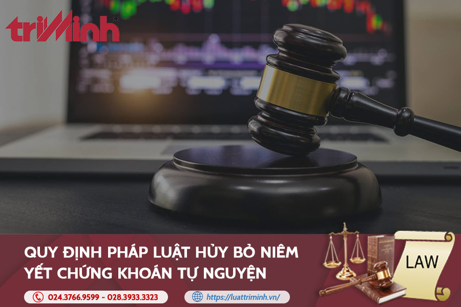 quy-dinh-phap-luat-huy-bo-niem-yet-chung-khoan-tu-nguyen