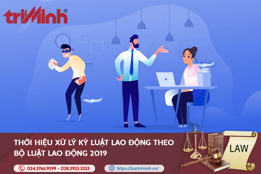 thoi-hieu-xu-ly-ky-luat-lao-dong