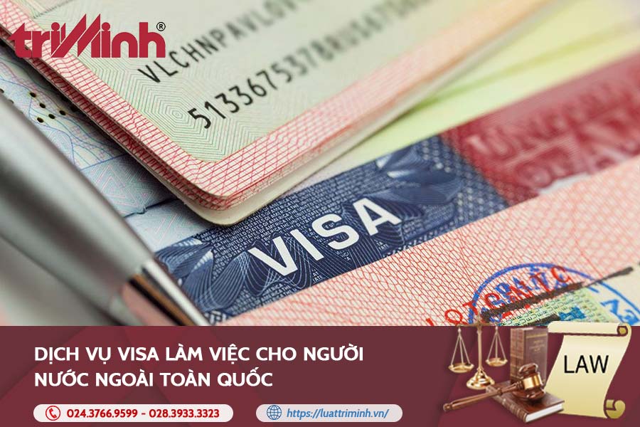 dich-vu-visa-lam-viec-cho-nguoi-nuoc-ngoai-toan-quoc