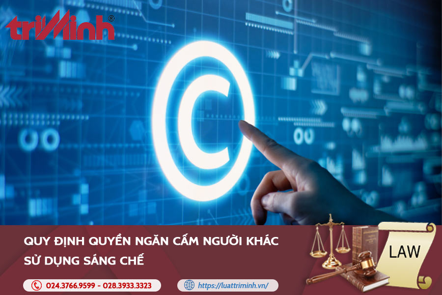 quy-dinh-quyen-ngan-cam-nguoi-khac-su-dung-sang-che