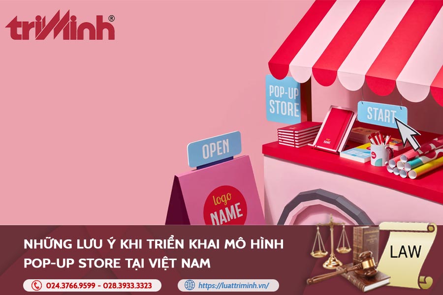 nhung-luu-y-khi-trien-khai-mo-hinh-pop-up-store-tai-viet-nam