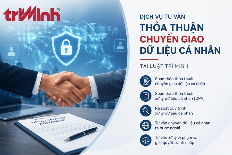 dich-vu-tu-van-thoa-thuan-chuyen-giao-du-lieu-ca-nhan-tai-luat-tri-minh