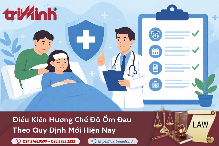 dieu-kien-huong-che-do-om-dau-theo-quy-dinh-moi