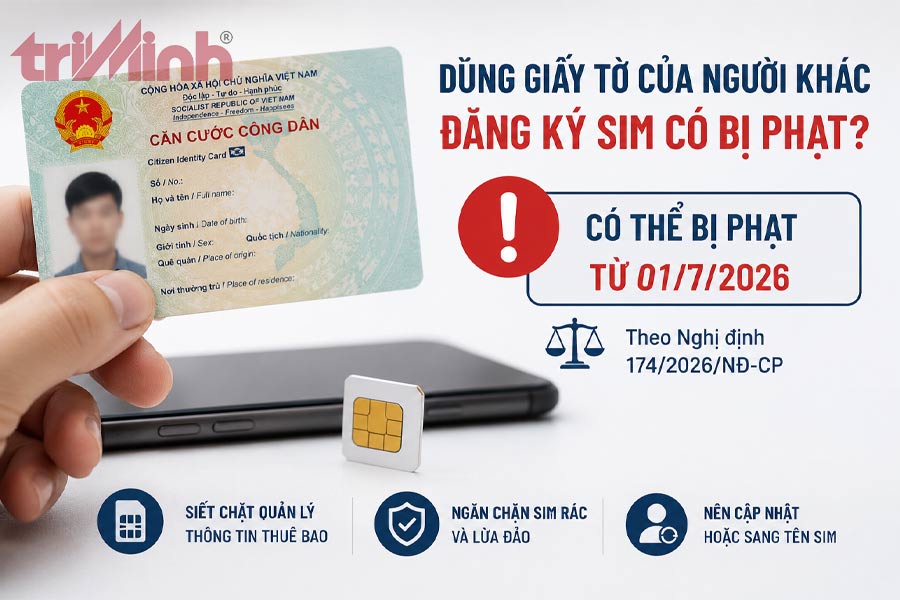 dung-giay-to-cua-nguoi-khac-dang-ky-sim-co-bi-phat-khong-2