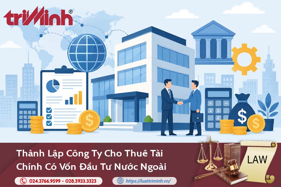 thanh-lap-cong-ty-cho-thue-tai-chinh-co-von-dau-tu-nuoc-ngoai
