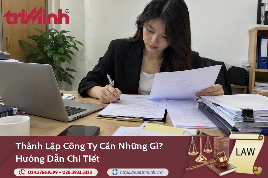 thanh-lap-cong-ty-can-nhung-gi